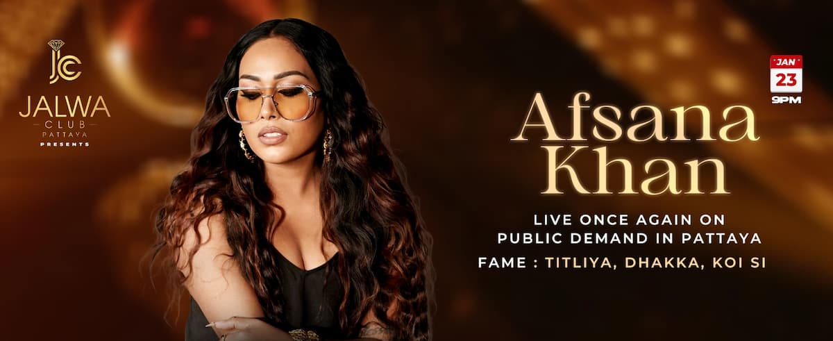 Afsana Khan Live in Pattaya only at the Best Night club on Walking Street - Jalwa Club